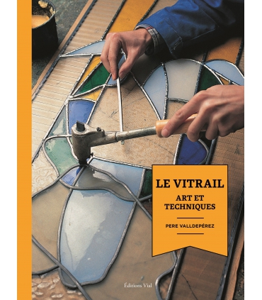 Livre "le vitrail - Art et techniques "